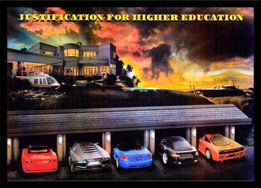 Justification for Higher Education II LED by Electric Art Gallery